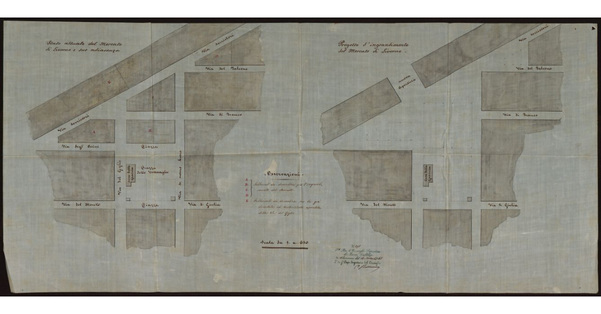 Stato attuale del mercato di Livorno e sue adiacenze [e] progetto d'ingrandimento del Mercato di Liivorno