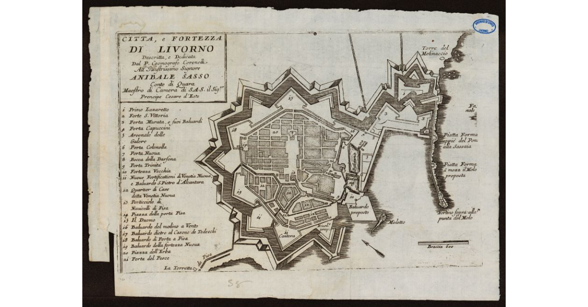 Città e fortezza di Livorno descritta e dedicata dal P. cosmografo Coronelli all'Illustrissimo Signore Annibale Sasso, conte di Quara Maestro di Camera di S.A.S. il signor Principe Cesare d'Este