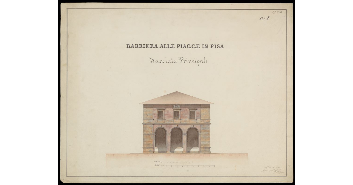 Barriera alle Piagge in Pisa. Facciata principale. Tav. I