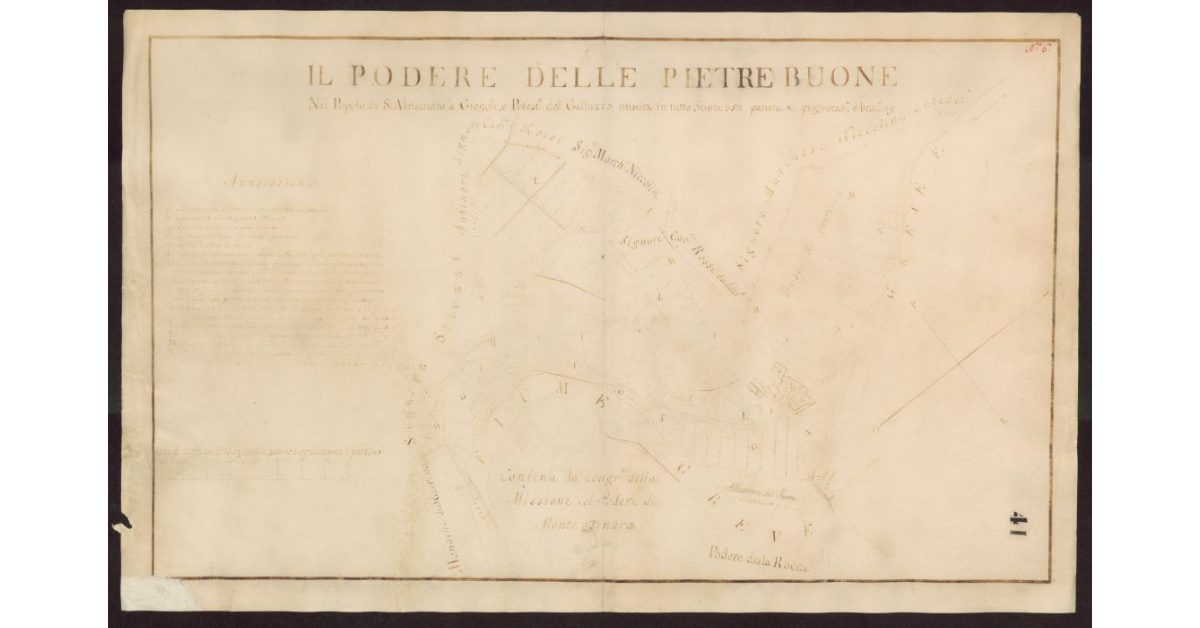 Il Podere delle Pietre Buone nel Popolo di S. Alessandro a Giogoli, e Potesteria del Galluzzo
