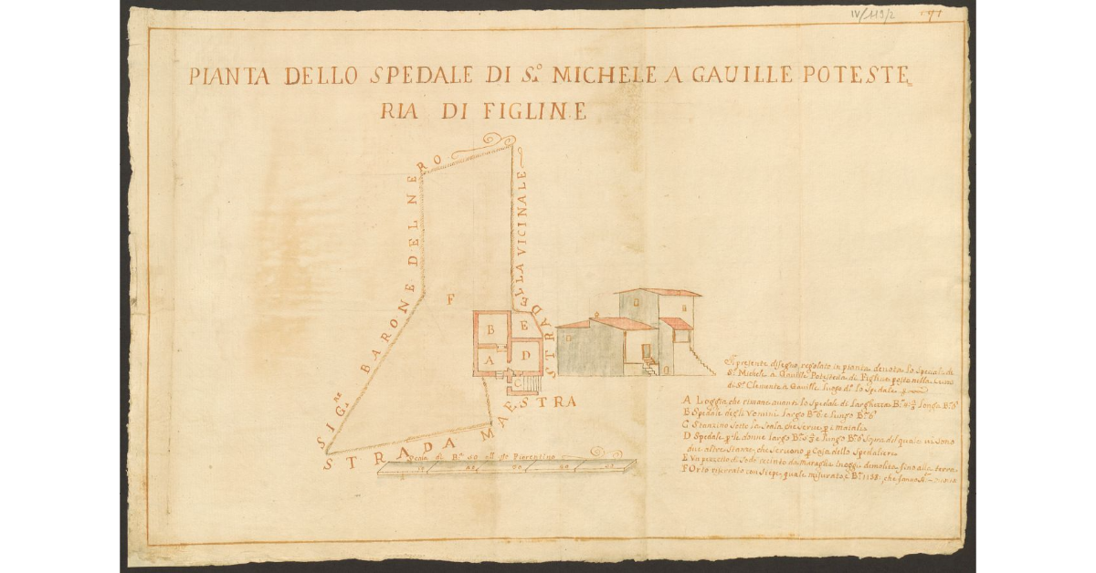 Pianta dello spedale di S. Michele a Gaville potesteria di Figline