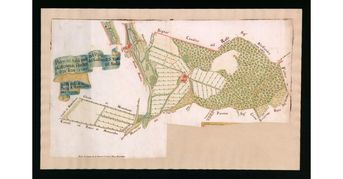 Podere del Sasso posto nel Popolo di S.Maria a Colleramole Potesteria del Galluzzo col Mulino et altre terre nel Popolo di S.Pietro a Montebuoni