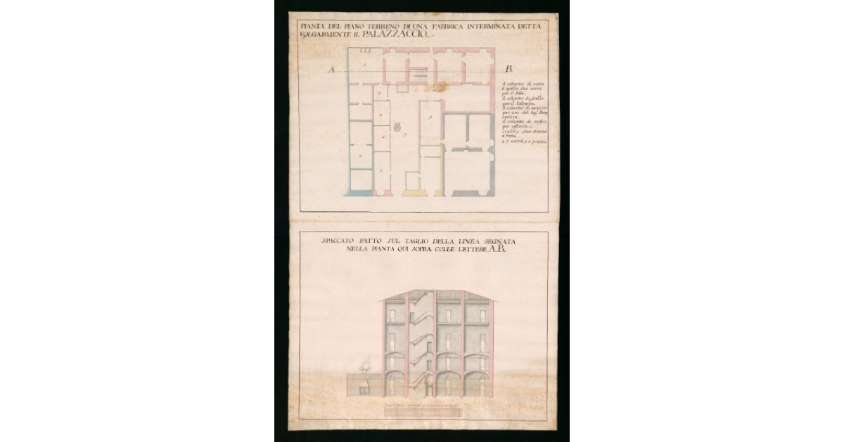 [Pianta del piano terreno e spaccato di una "Fabbrica interminata detta volgarmente il Palazzaccio" nella piazza del Duomo di Pistoia]