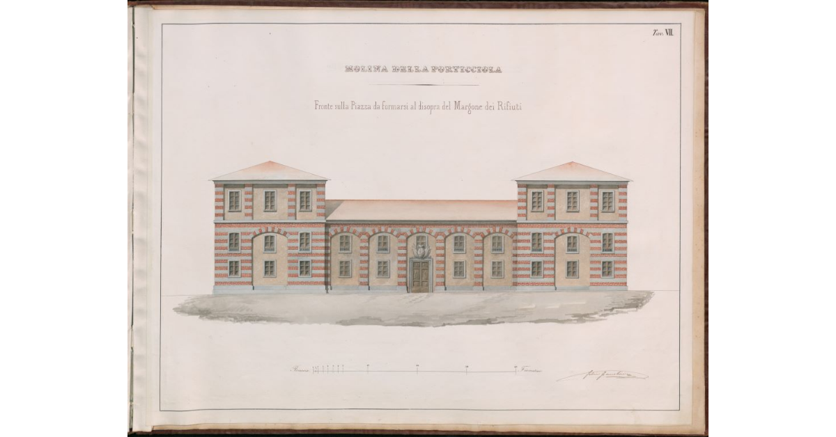 Tav.VII - Molina della Porticciola. Fronte sulla Piazza da formarsi al di sopra del Margone dei Rifiuti