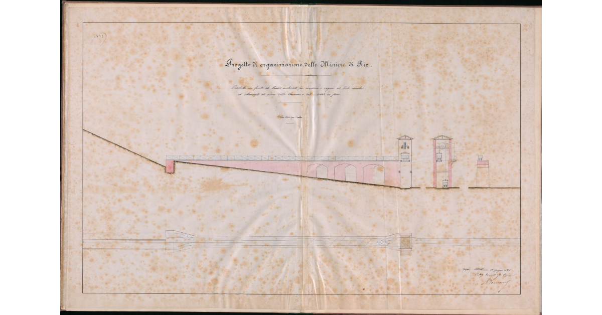 Tav. 9 - Progetto di organizzazione delle Miniere di Rio. Viadotto in fondo al piano inclinato per condurre i vagoni al Calo Cariche e abbassarli al piano della Laveria e del Viadotto di Ferro