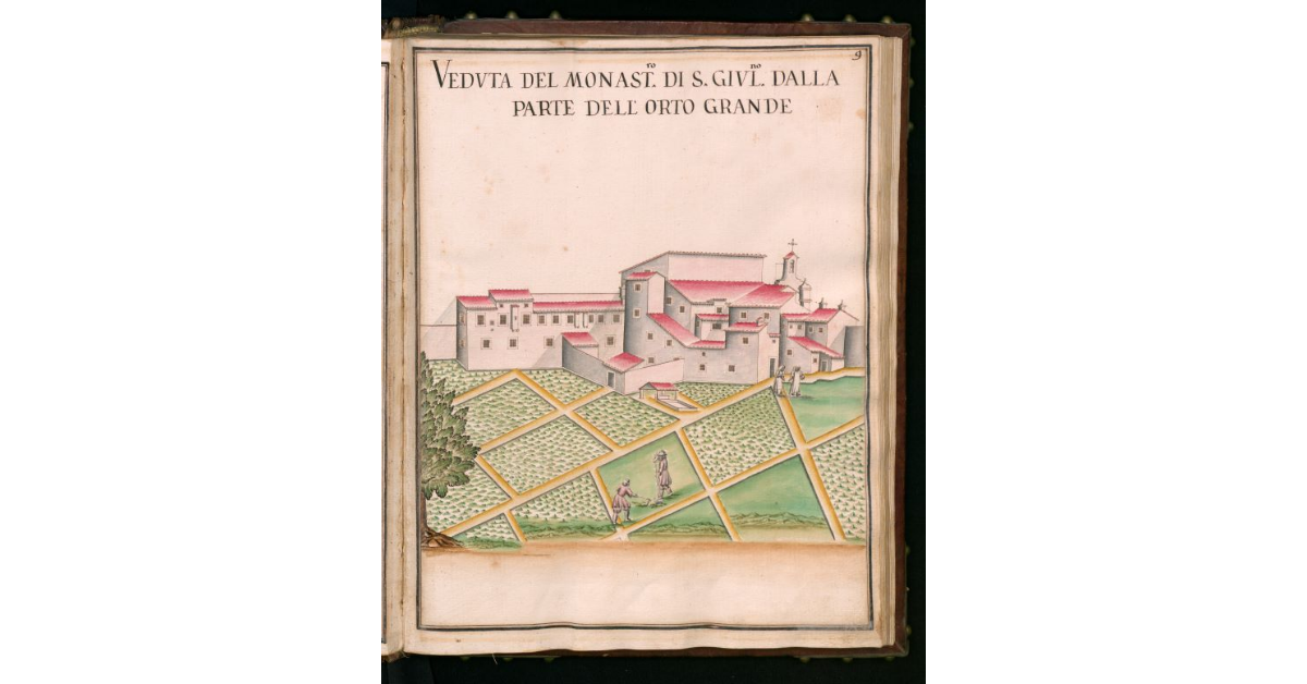 Veduta del Monastero di S.Giuliano dalla parte dell'Orto Grande