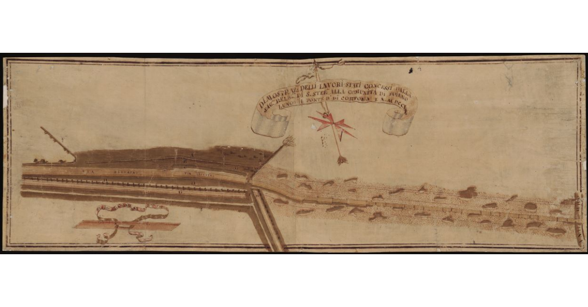 Dimostrazione delli lavori stati concessi dalla Sacra Religione di S. Stefano alla comunità di Foiano lungo il Ponte detto di Cortona l'A. MDCCXIV