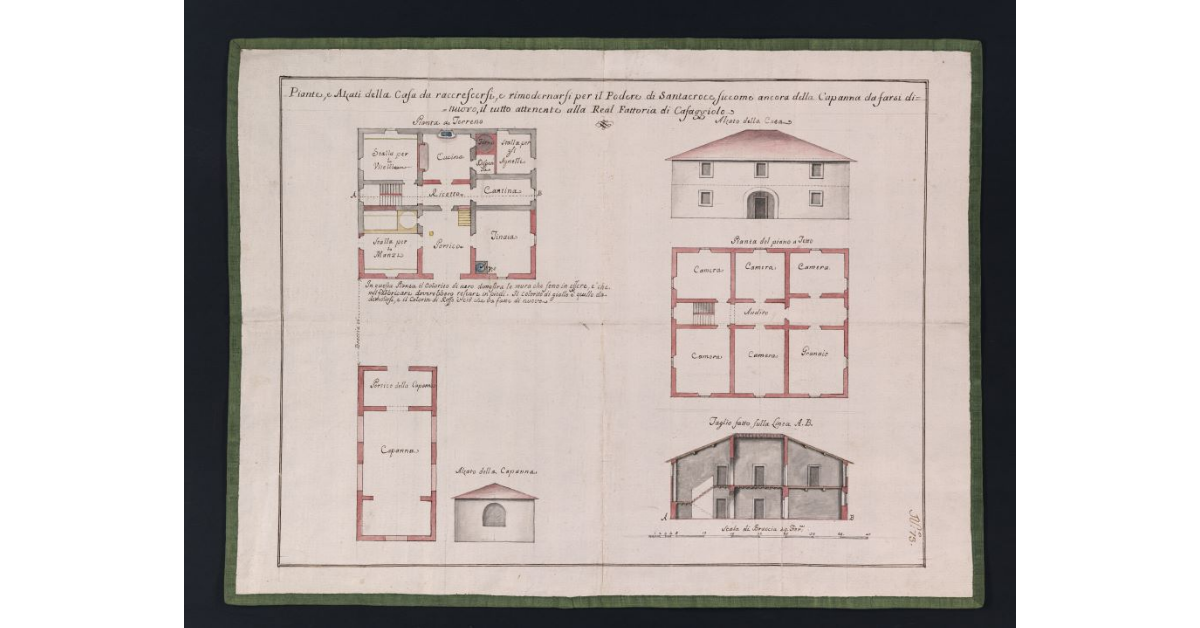 Piante, e Alzati della Casa da raccrescersi, e rimodernarsi per il Podere di Santacroce, siccome ancora della Capanna da farsi di nuovo, il tutto attenente alla Real Fattoria di Cafaggiolo